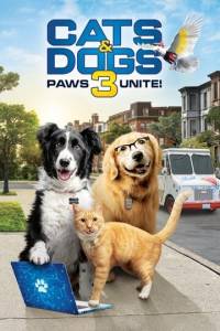 смотреть Кошки против собак 3: Лапы, объединяйтесь (2020) на киного