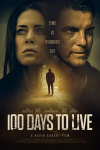 смотреть 100 дней на жизнь (2019) на киного