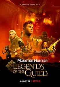 смотреть Monster Hunter: Легенды гильдии (2021) на киного