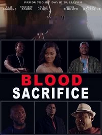 смотреть Кровавая жертва (2021) на киного