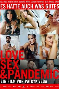 смотреть Любовь, секс & пандемия (2022) на киного